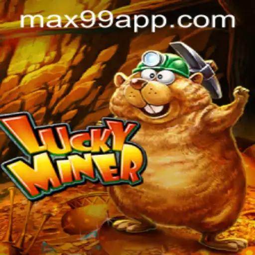 Unveiling the Thrills of LuckyMiner with MAX99