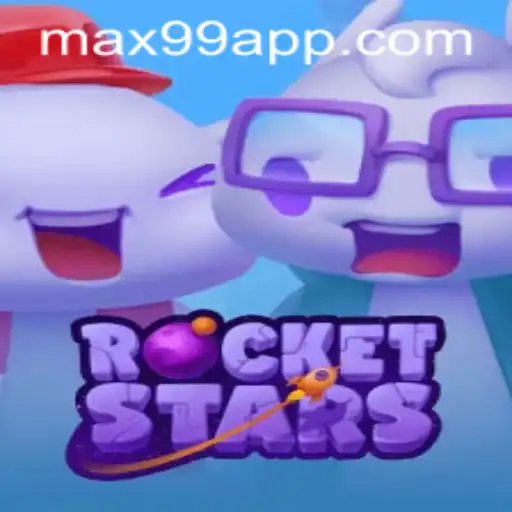 RocketStars: Your Guide to the Thrilling Universe with MAX99 Bonus